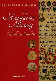 Les  marquoirs anciens de Catherine Pouchelon
