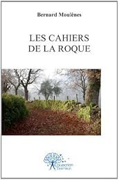 Les  cahiers de La Roque