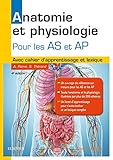 Anatomie Et Physiologie, Aide-soignant Et Auxiliaire De Puériculture: Avec Cahier D'apprentissage Et Lexique (French Edition) by Alain Ramé, Sylvie Thérond