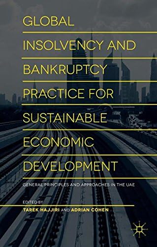 1: Global Insolvency and Bankruptcy Practice for Sustainable Economic Development: General Principles and Approaches in the UAE