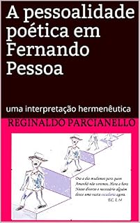 Livro A pessoalidade poética em Fernando Pessoa: uma interpretação hermenêutica