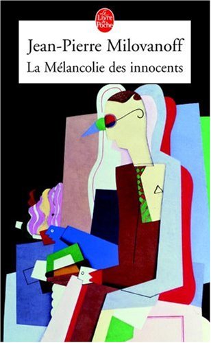 La  mélancolie des innocents