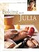 Baking with Julia: Savor the Joys of Baking with America's Best Bakers by 