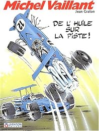 De l' huile sur la piste