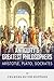 Antiquity's Greatest Philosophers: Socrates, Plato, and Aristotle by Charles River Editors