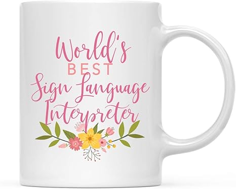 Amazon Co Jp Tangangel 面白い機知に11oz コーヒーマグギフト 花の花 世界最高の手話通訳 1パック クリスマスの誕生日彼女の母の日のためにプレゼント ホーム キッチン