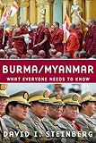 Front cover for the book Burma/Myanmar: What Everyone Needs to Know by David I. Steinberg