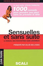 Sensuelles et sans suite