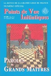 Points de vue initiatiques, numéro 130 : Paroles de grands maîtres