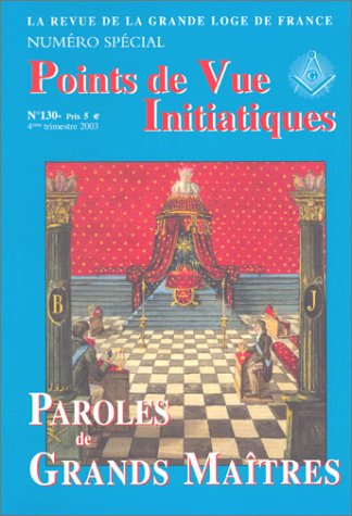 Points de vue initiatiques, numéro 130 : Paroles de grands maîtres