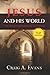 Jesus and His World: The Archaeological Evidence