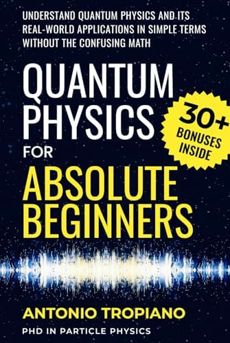 Quantum Physics for Beginners Simplified: Understand the Subatomic