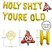 UTOPP Birthday Decoration Gold 16 INCH Holy SHT You're Old Balloons Banner Flash Acrylic Happy Birthday Cake Toppers Black Gold Balloons Funny Birthday Party Supplies for 21st 30th 40th 50th