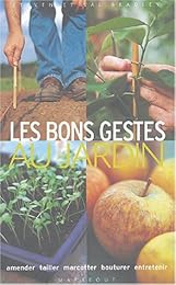 Les  bons gestes au jardin