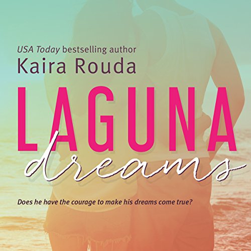 Laguna Dreams: Laguna Beach, Book 5