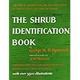 The Shrub Identification Book: The Visual Method for the Practical Identification of Shrubs, Including Woody Vines and Ground Covers