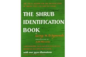 Shrub Identification Book: The Visual Method for Practical Recognition Using 3,550 Photographs and Pictorial Comparison Keys