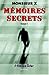 MEMOIRES SECRETS. Tome 1 by 