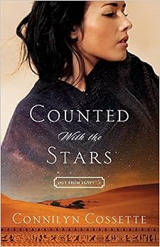 Counted With the Stars (Out From Egypt), by Connilyn Cossette Counted With the Stars (Out From Egypt), by Connilyn Cossette