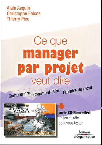 Ce que manager par projet veut dire