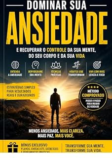 Livro Ansiedade Sob Controle: Como acalmar a mente, recuperar o foco e viver com mais leveza mesmo em tempos difíceis