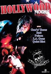Hollywood Rocks Los Angeles : Guns N' Roses, Poison, Ratt, L.A. Guns, Quiet Riot