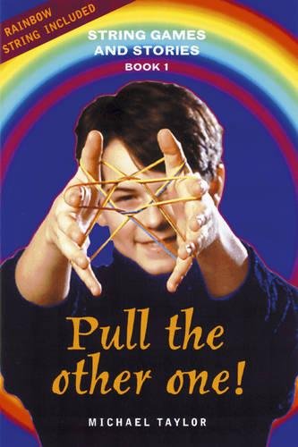 Pull the Other One! (String Games and Stories) libro