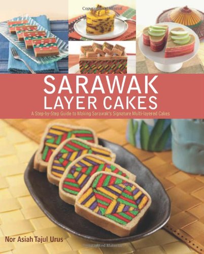 Sarawak Layer Cakes by (Paperback)