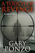 A Touch of Revenge (A Nick Bracco Thriller Book 2)