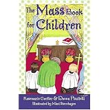 The New Saint Joseph Children's Missal: An Easy Way of Participating at ...