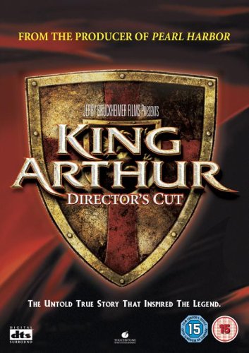 #65 — King Arthur (Director's Cut) [DVD] [2004]