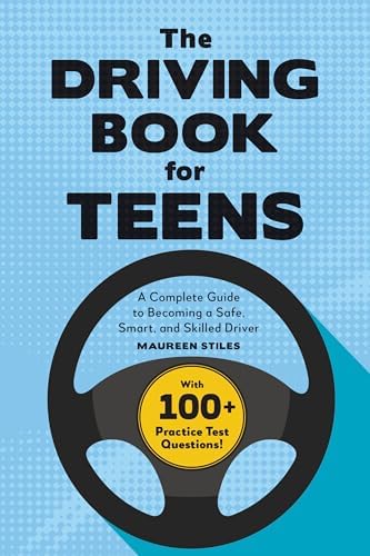The Driving Book for Teens: Learn to Drive, Master Defensive