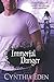 Immortal Danger (Night Watch Book 1)