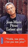 Enfant gâté by 