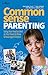 Common Sense Parenting, 4th Ed
