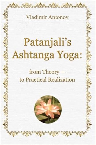 Patanjalis Ashtanga Yoga: From Theory - To Practical ...