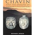 Chavin and the Origins of Andean Civilization