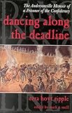 Dancing Along the Deadline: The Andersonville