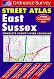 Front cover for the book Ordnance Survey East Sussex Street Atlas (OS / Philip's street atlases) by George Philip & Son