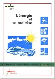 L' énergie et sa maîtrise