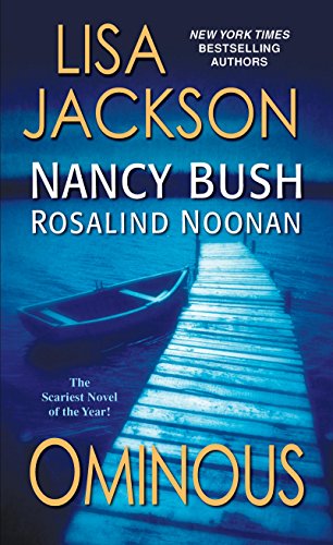 Ominous -  Lisa Jackson, Rosalind Noonan and Nancy Bush