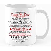 Funny Sister In Law Coffee Mug, Thank You For Always Being There, Sister In Law Gift, for Women Thank You Gift for Sister in Law, Birthday, Mother's Day, Christmas Gift,11 oz Novelty Mug