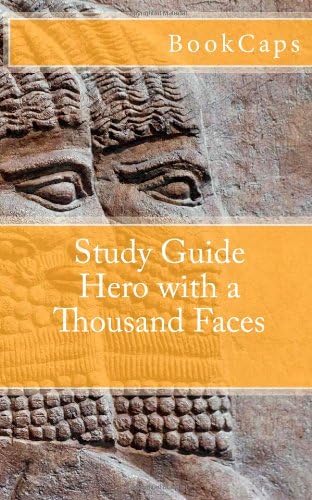 Hero with a Thousand Faces (A BookCaps Study Guide) Paperback – 1 Mar. 2012