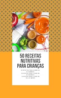 Livro 50 Receitas nutritivas de papinha para crianças