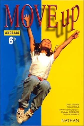 Download Move up, anglais, 6e, élève PDF