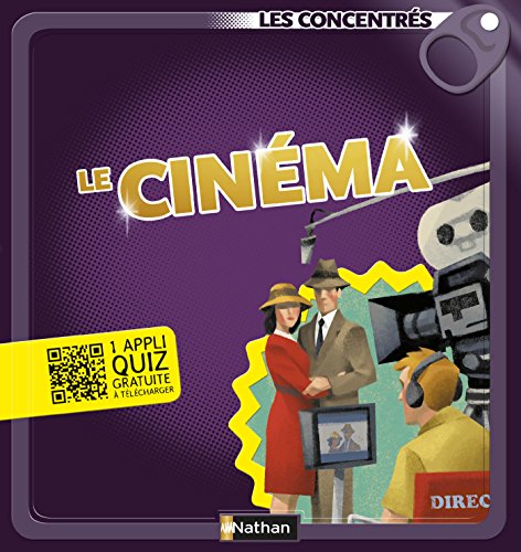 Le cinéma - Les Concentrés (LES CONCENTRES) (French Edition) by Jean-Michel Billioud