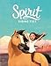 Spirit Riding Free: Coloring Book with high quality art work images