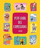 Petit guide des expressions by