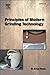 Principles of Modern Grinding Technology