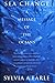 Sea Change: A Message of the Oceans - Book by Sylvia Earle